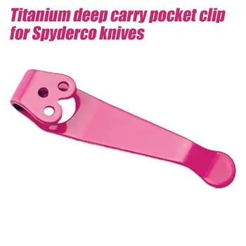  Высококачественный титановый глубокий карманный зажим для переноски Запасная часть для Spyderco C81 C10 C11 Аксессуары для ножей с 3 отверстиями