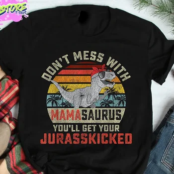 Не связывайтесь с Мамазавром, вы получите футболку Jurasskicked Винтажная мама-динозавр 90-х