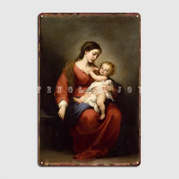 Младенец Иисус Богородица с младенцем на виду в галерее Метрополитен Плакат Металлическая табличка Создать Пещерный паб Жестяная вывеска Плакаты